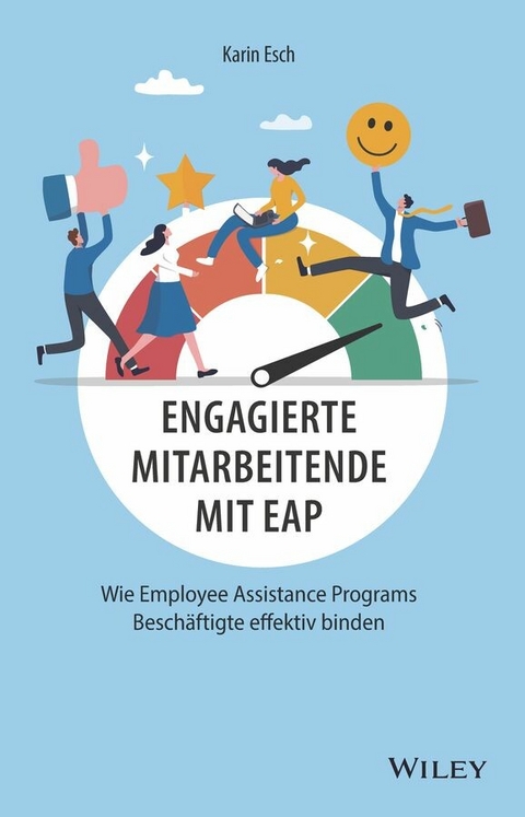 Engagierte Mitarbeitende mit EAP -  Karin Esch