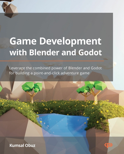 Game Development with Blender and Godot - Kumsal Obuz