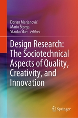 Design Research: The Sociotechnical Aspects of Quality, Creativity, and Innovation - 