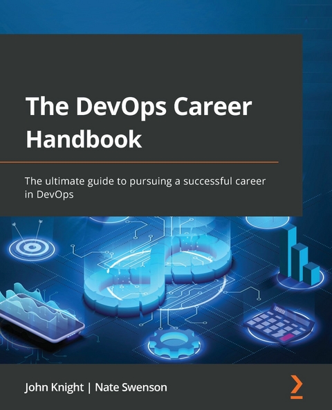 The DevOps Career Handbook - John Knight, Nate Swenson