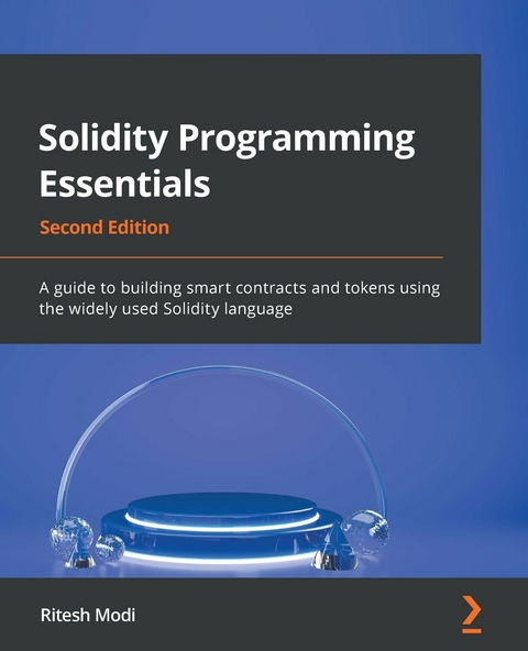 Solidity Programming Essentials. - Ritesh Modi