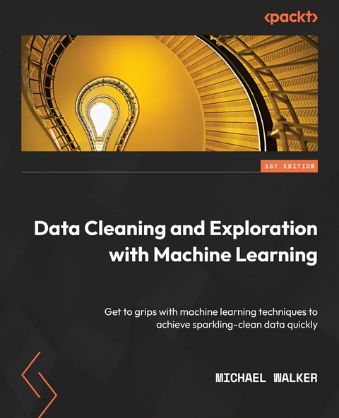 Data Cleaning and Exploration with Machine Learning - Michael Walker