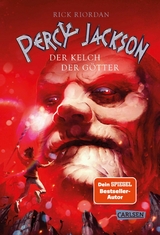 Percy Jackson 6: Der Kelch der Götter -  Rick Riordan