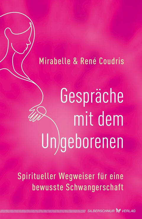 Gespräche mit dem Ungeborenen - René Coudris, Mirabelle Coudris