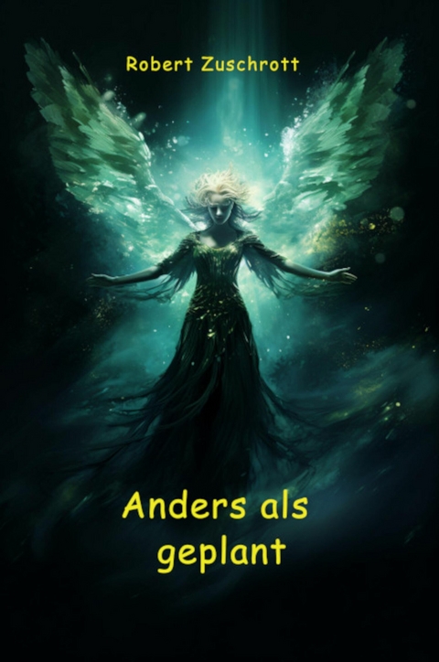 Anders als geplant - Robert Zuschrott