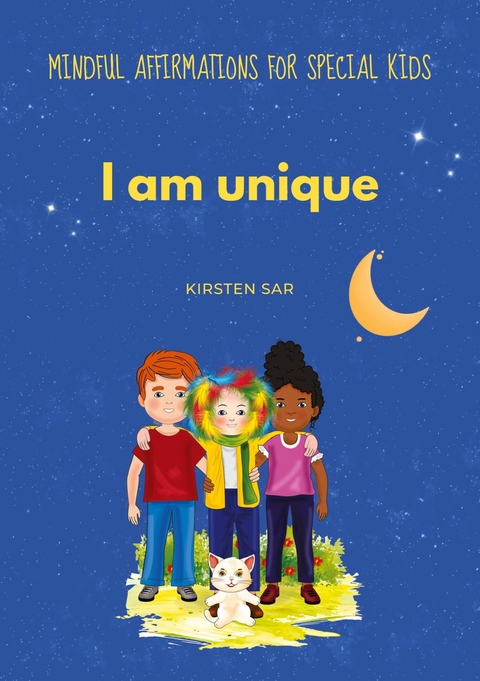 I am unique - Kirsten Sar