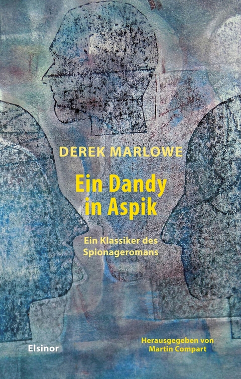 Ein Dandy in Aspik - Derek Marlowe