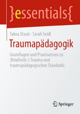 Traumapädagogik - Tabea Staub, Sarah Seidl