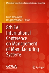 8th EAI International Conference on Management of Manufacturing Systems - 