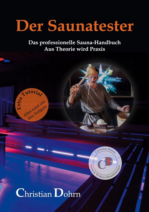 Der Saunatester -  Christian Dohrn