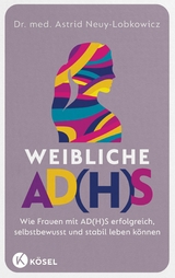 Weibliche AD(H)S -  Astrid Neuy-Lobkowicz