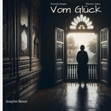 Vom Glück - Antonia Seeger, Markus Hahn