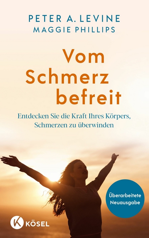 Vom Schmerz befreit - Peter A. Levine, Maggie Phillips