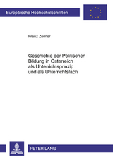 Geschichte der Politischen Bildung in Österreich als Unterrichtsprinzip und als Unterrichtsfach - Franz Zeilner