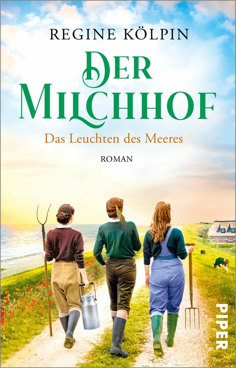 Der Milchhof - Das Leuchten des Meeres -  Regine Kölpin