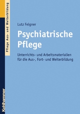 Psychiatrische Pflege - Lutz Felgner