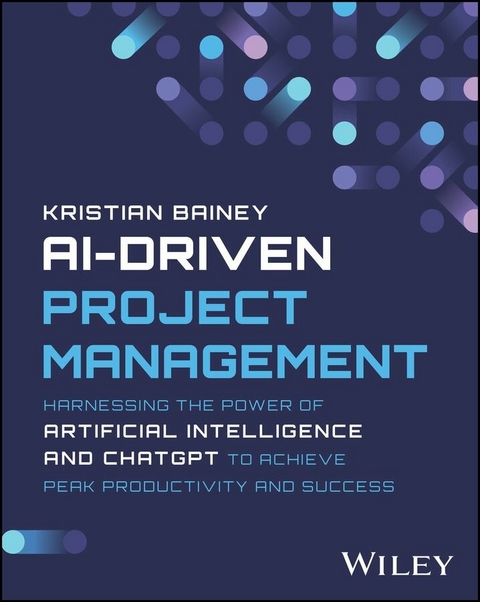 AI-Driven Project Management - Kristian Bainey