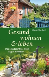 Gesund wohnen & leben - Klaus Oberbeil