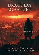 Draculas Schatten - Dragomir Valenko