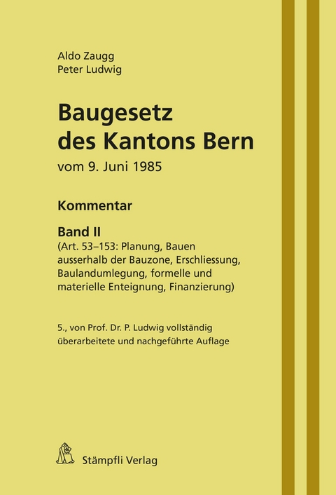 Baugesetz des Kantons Bern - Peter Ludwig, Aldo Zaugg