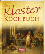 Das Kloster Kochbuch