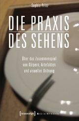 Die Praxis des Sehens - Sophia Prinz