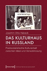 Das Kulturhaus in Russland - Joachim Otto Habeck