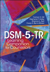 DSM-5-TR Learning Companion for Counselors - Carmen S. Gill, Stephanie F. Dailey, Shannon L. Karl, Casey A. Barrio Minton