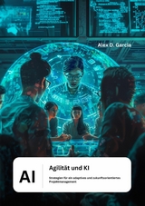 Agilität und KI - Alex D. Garcia