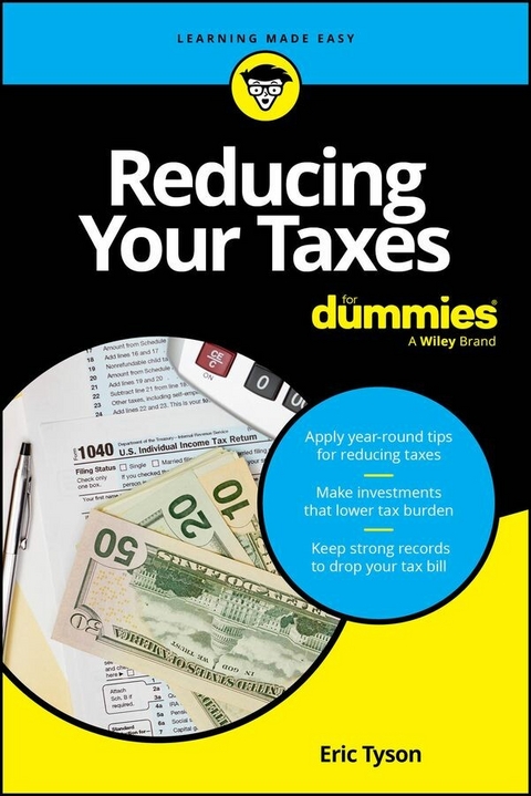 Reducing Your Taxes For Dummies -  Eric Tyson