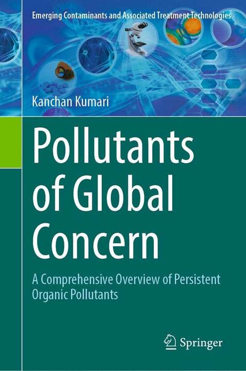 Pollutants of Global Concern - Kanchan Kumari