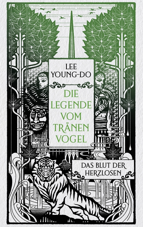 Das Blut der Herzlosen - Die Legende vom Tränenvogel 1 -  Young-do Lee