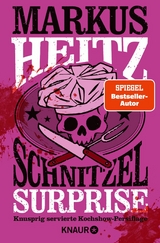 Schnitzel Surprise -  Markus Heitz