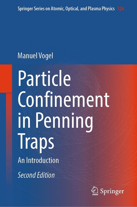 Particle Confinement in Penning Traps - Manuel Vogel