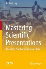 Mastering Scientific Presentations - Barbara Hey