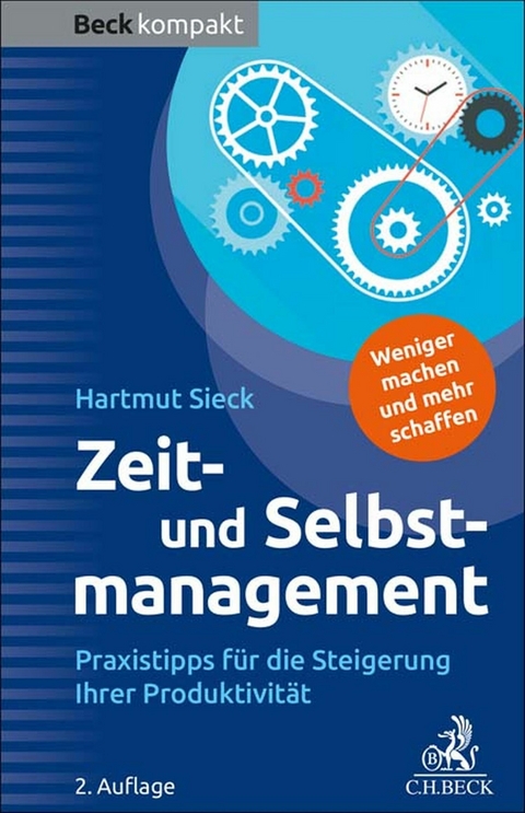 Zeit- und Selbstmanagement - Hartmut Sieck