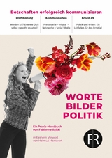 Worte, Bilder, Politik - Fabienne Rzitki