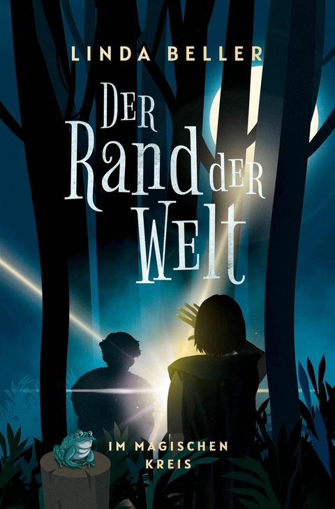 Der Rand der Welt: Im magischen Kreis - Linda Beller