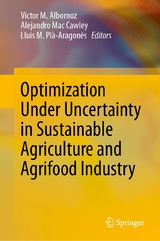 Optimization Under Uncertainty in Sustainable Agriculture and Agrifood Industry - 