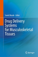 Drug Delivery Systems for Musculoskeletal Tissues - 