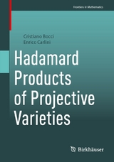 Hadamard Products of Projective Varieties - Cristiano Bocci, Enrico Carlini