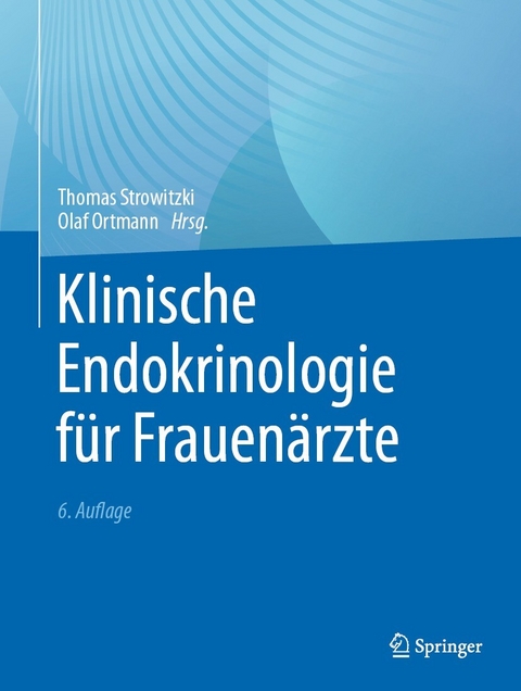 Klinische Endokrinologie für Frauenärzte - 