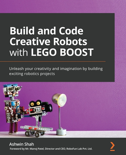 Build and Code Creative Robots with LEGO BOOST - Ashwin Shah