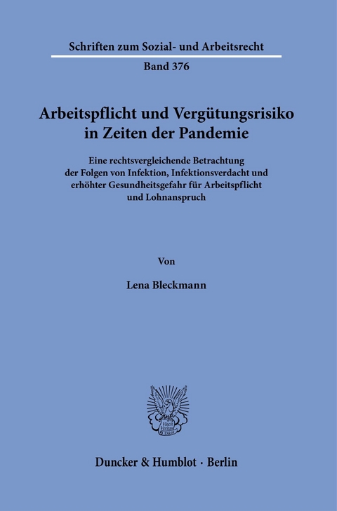 Arbeitspflicht und Vergütungsrisiko in Zeiten der Pandemie. -  Lena Bleckmann