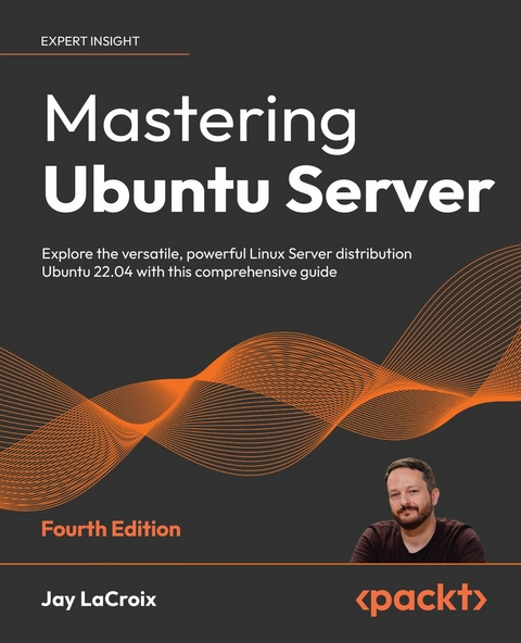 Mastering Ubuntu Server - Jay LaCroix