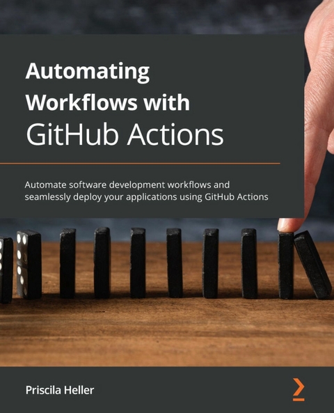 Automating Workflows with GitHub Actions - Priscila Heller