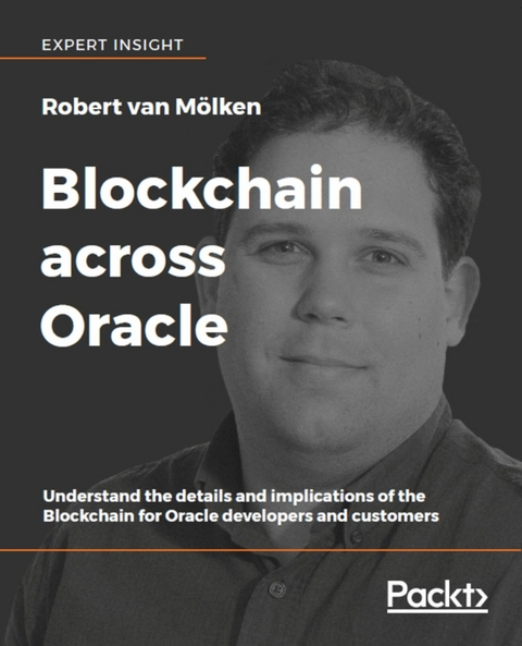 Blockchain across Oracle - Robert van Molken