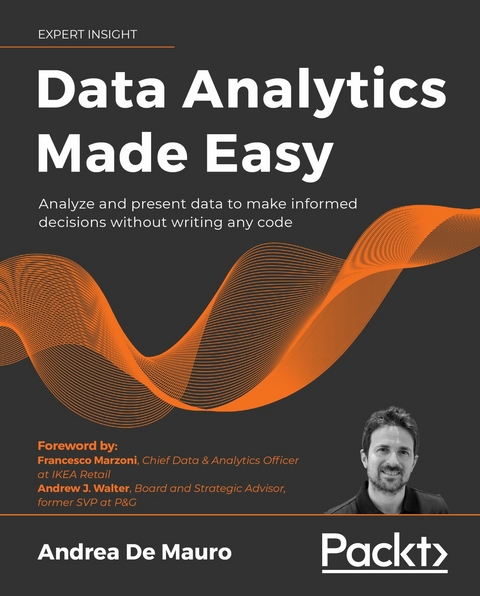 Data Analytics Made Easy - Andrea De Mauro