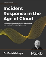 Incident Response in the Age of Cloud - Dr. Erdal Ozkaya