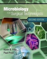 Microbiology for Surgical Technologists - Rodriguez, Margaret